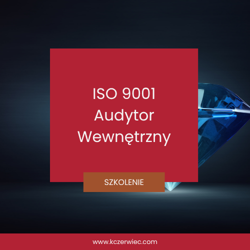 ISO 9001 Audytor Wewnętrzny