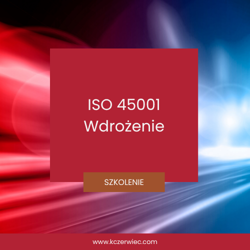ISO 45001: Wdrożenie