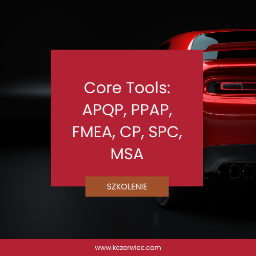 Core Tools APQP PPAP FMEA CP SPC MSA