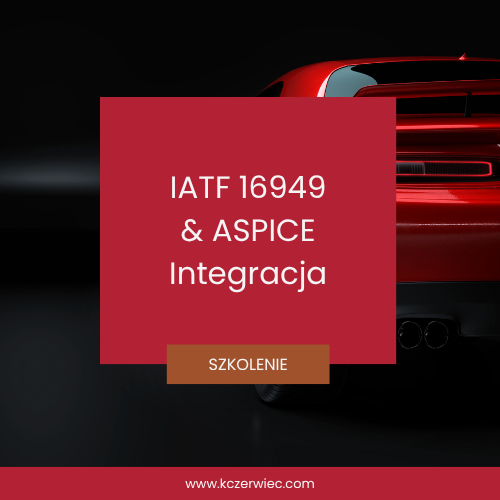 IATF 16949 i ASPICE: Integracja