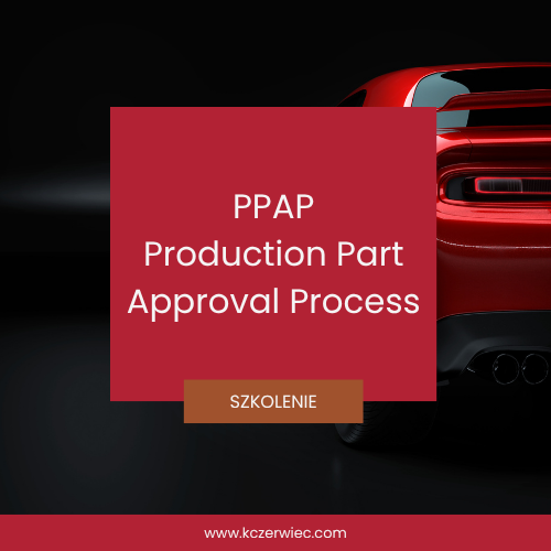 PPAP Production Part Approval Process