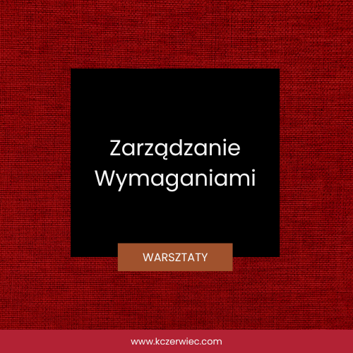 Zarządzanie Wymaganiami Warsztaty
